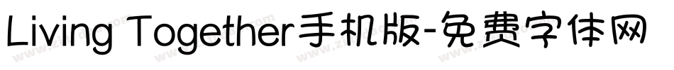 Living Together手机版字体转换